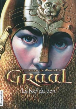 Couverture Graal, tome 3 : La Nef du lion