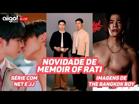 🚨Novidade do BL 'MEMOIR OF RATI', 'BOXER' e 'THE BANGKOK BOY'