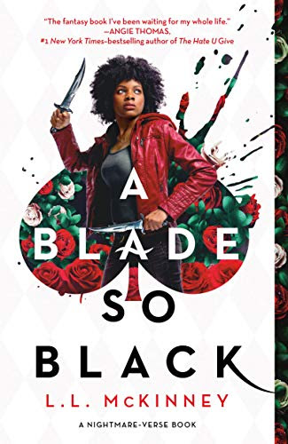 A Blade So Black (The Nightmare-Verse Book 1)