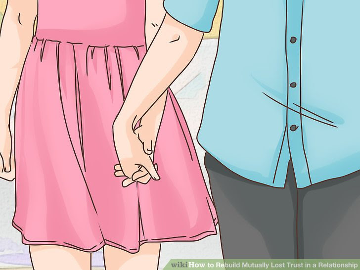 Rebuild Mutually Lost Trust in a Relationship Step 11.jpg