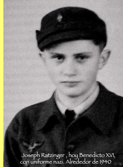 O 
jovem Ratzinger quando envergava o uniforme nazi.