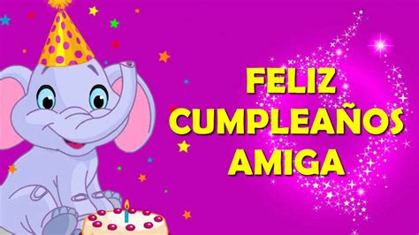 feliz cumpleanos amiga dios te bendiga por siempre http