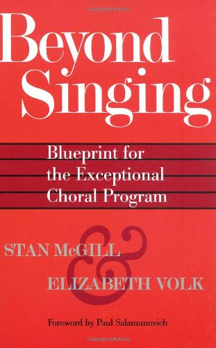 Beyond Singing: Blueprint for the Exceptional Choral Program