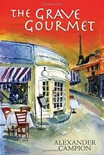 The Grave Gourmet by Alexander Campion