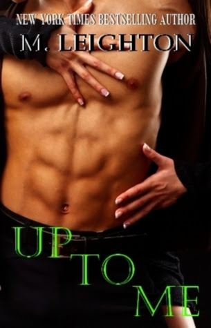 Up to Me (The Bad Boys, #2)