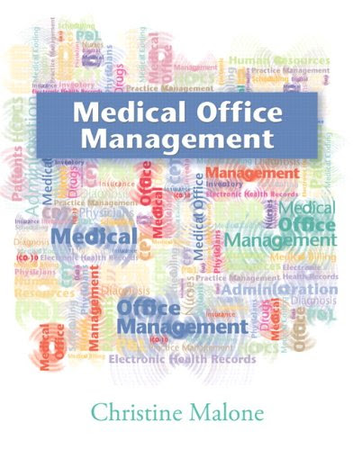 Medical Office ManagementBy Christine Malone