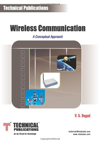 Wireless Communication, by V S Bagad