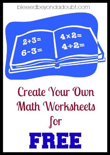 FREE Math Worksheets Generator Sites! - Blessed Beyond A Doubt