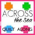 Across the Sea Quilt-Along