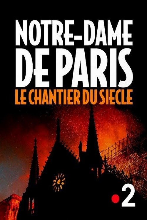 Como Assistir Notre-Dame : le chantier du siècle 2020 Filme Completo
Dublado Em Português Gratis
