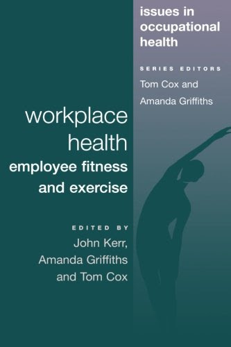 Workplace Health: Employee Fitness And Exercise (Dark Secrets)From Brand: CRC Press