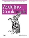 Arduino Cookbook (Oreilly Cookbooks)