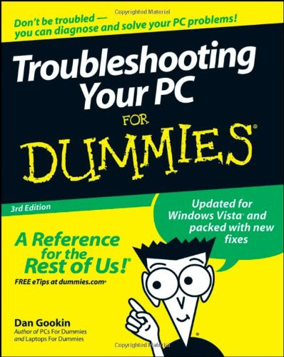 Troubleshooting Your PC for Dummies, 3rd Edition