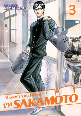 Haven T You Heard I M Sakamoto Vol 3 By Nami Sano