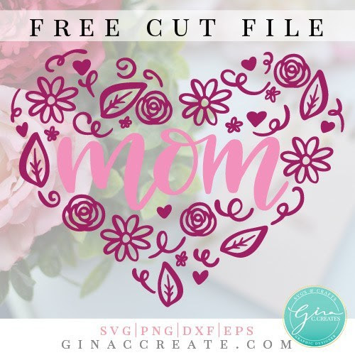Download 15 Free Mother's Day Cut Files for Silhouette and Cricut ...