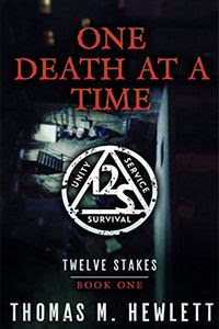 One Death at a Time by Thomas M. Hewlett