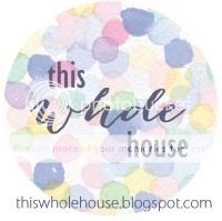 This Whole House