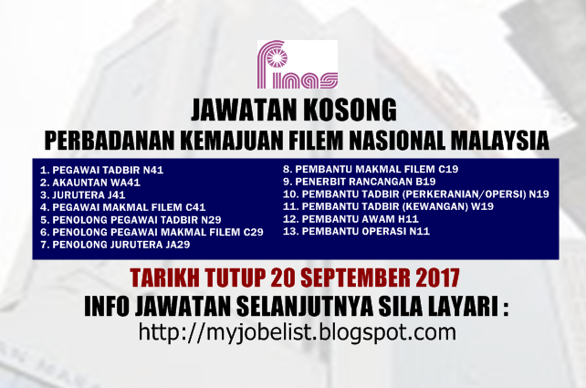 Jawatan Kosong Perbadanan Kemajuan Filem Nasional Malaysia (FINAS) September 2017
