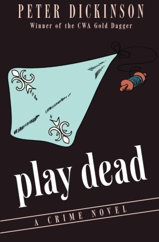 Play Dead: A Crime Novel, by Peter Dickinson