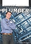 A Career As a Plumber (Essential Careers)