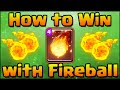 How to use Fireball – Advanced Strategy Guide