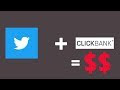 How to Promote Clickbank Products on Twitter Without A Website
