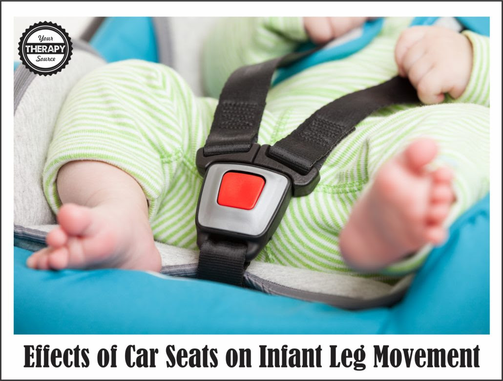 Good Health and Effects of Car Seats on Infant Leg Movement. Elvonda