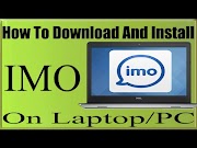 Terbaru How To Download IMO For PC Laptop And Install IMO ON Windows 10 7 8 Vista, terhot!