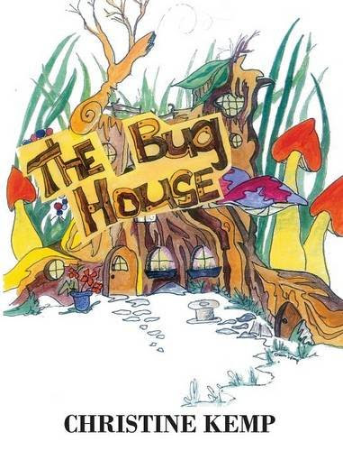 The Bug House, by Christine Kemp