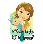 Where is the ME in Mommy?