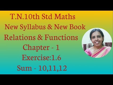 10th std Maths New Syllabus(T.N) 2019 - 2020 Relations & Functions Ex:1.6-10,11,12.