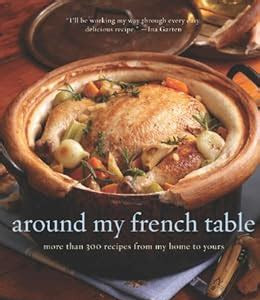 Download Around My French Table: More than 300 Recipes from My Home to Yours Reading Free PDF