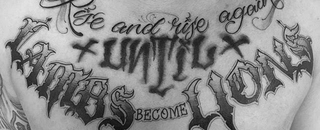 Top 41 Chest Writing Tattoo Ideas [2021 Inspiration Guide]