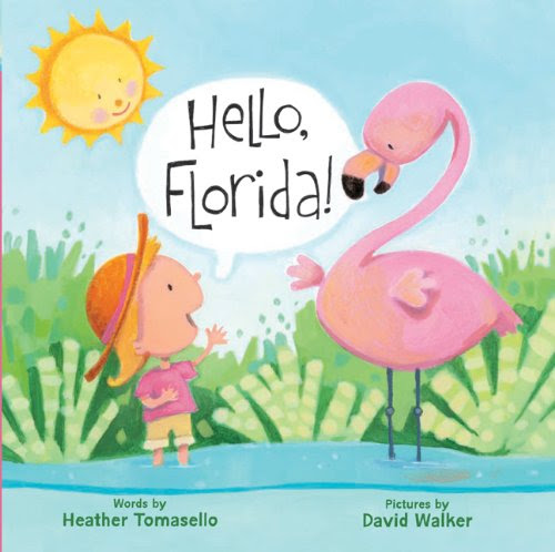 Hello, Florida! (Hello, America!), by Heather Tomasello