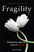 Fragility (Vampire Queen, #2)