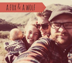 A Fox & A Wolf