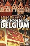 Good Beer Guide to Belgium (Good Beer Guide Belgium)