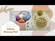Terlengkap Kerajinan Tangan Unik Sulam Dari Benang Wol, Video Takjub!