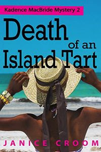 Death of an Island Tart by Janice Croom