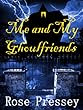 Me and My Ghoulfriends (Larue Donavan, Book 1)