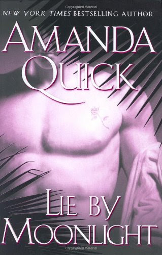 Lie by Moonlight, by Amanda Quick