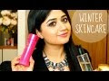 How to do Winter Skincare