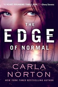 The Edge of Normal by Carla Norton
