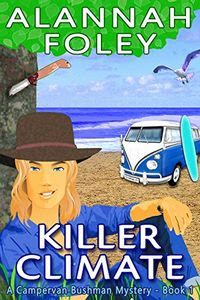 Killer Climate by Alannah Foley