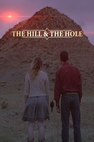 Regarder gratuitement The Hill and the Hole (2020) Films 720P de
qualité HD