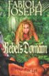 Rebel's Domain: Scarred for Life by Fabiola Joseph