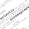 Eclectic Screenplays
