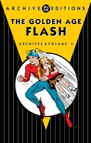 The Golden Age Flash Archives, Vol. 2 (DC Archive Editions)By Gardner Fox