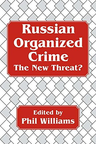 Russian Organized Crime (Cummings Center Series), by Phil Williams