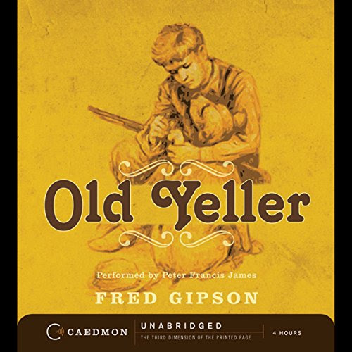 Old Yeller, by Fred Gipson